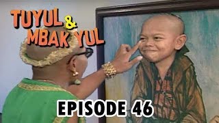 Tuyul dan Mbak Yul Episode 46 Aku Cinta Produksi Indonesia