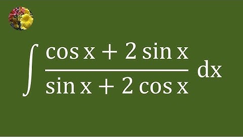 2nd method to evaluate the indefinite integral using algebraic manipulation (Mis-2689A)