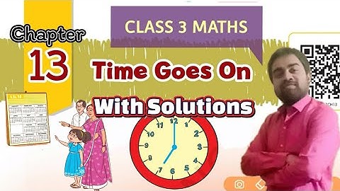 Time Goes On | Class 3 Maths Chapter 13 | Solutions | NCERT | CBSE | ‎‎@ATOZSTUDYZ