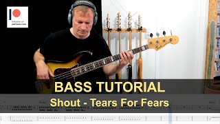 Shout - Tears For Fears | Bass Tutorial (Sheet + TABs)