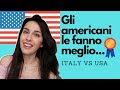 5 THINGS ITALIANS SHOULD LEARN FROM AMERICANS