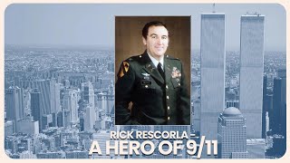 Remembering Rick Rescorla: Unsung Hero of the 9/11 Attacks
