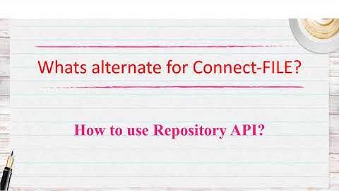 88. What is Alternative for Connect-File in Pega? || Repository API