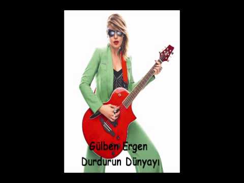 Gülben ERGEN - Durdurun Dünyayı 2012 Full HD Ses Kalitesiyle....