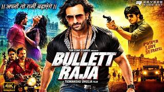 Bullett Raja (2013) Full Movie | Saif Ali Khan | Jimmy Shergill | Sonakshi Sinha | Action | HD