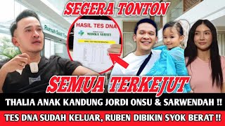 SHOCKING‼️JORDI ONSU CLAIMS THALIA IS HIS BIOLOGICAL CHILD WITH SARWENDAH!? RUBEN IN TOTAL SHOCK!?