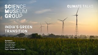 Indias Green Transition - A Science Museum Group Climate Talk