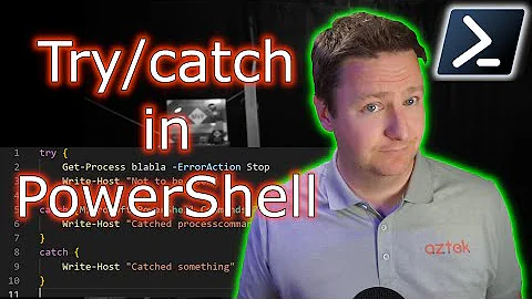 Try / Catch for error handling in Powershell