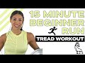 BEST BEGINNER Tread Workout for 15 MINUTES