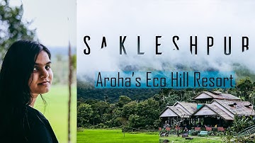 Road Trip to SAKLESHPUR | Aroha