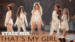 Fifth Harmony - That's My Girl (Stage Mix)
