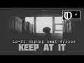 LoFi HipHop Beat w/Hook | Keep At It | FREE DOWNLOAD