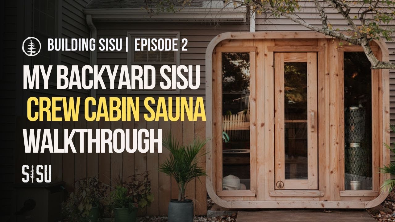 SISU Crew Cabin Sauna Walkthrough | The Build That Started It All