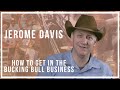 How to get in the bucking bull business