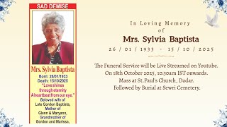 Funeral Service of Mrs. Sylvia Baptista | 18th Oct 2025, 10:30am IST onwards