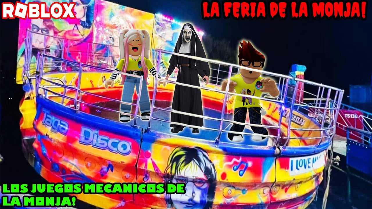 Nos Vamos A La Feria De La Monja Y La Exorcizamos! Los Juegos Mecánicos Mas Locos De Roblox! 🤪😀