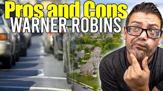 Pros and Cons of living in Warner Robins Georgia 1 Reason Why People Choose To Move To Warner Robins Georgia