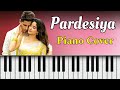 Pardesiya - Param Sundari | Sonu Nigam | Piano Cover | Walkband | Sahil Tak