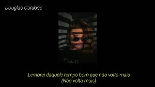 CHRIS ft. Dapaz - O Tempo tem Pressa (Letra) - Douglas Cardoso