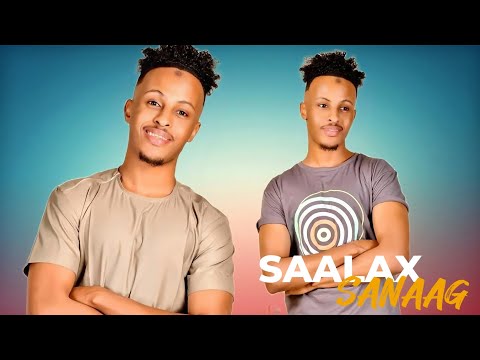 SAALAX SANAAG JACYLO DHAN BAN ISKA DHAFAY HEES CUSUB 2025