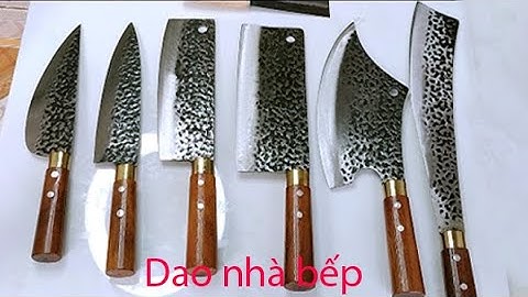 dao nhà bếp bộ 6 dao thép nhíp xe chặt thái siêu sắc bén ĐT ZALO ; 0365 396 398 Năm 2024