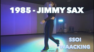 Jimmy Sax - 1985 /  SSOI WAACKING CLASS [HODANCE]