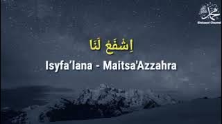 Sholawat Isyfa' Lana Ya Rasulullah ( Lirik ) _ ARAB Dan ARTINYA. Cover  Maitsa' Azzahra