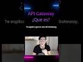 API Gateway que es y como funciona👀 #ciberseguridad #apigateway #microservicios #devtips #developer
