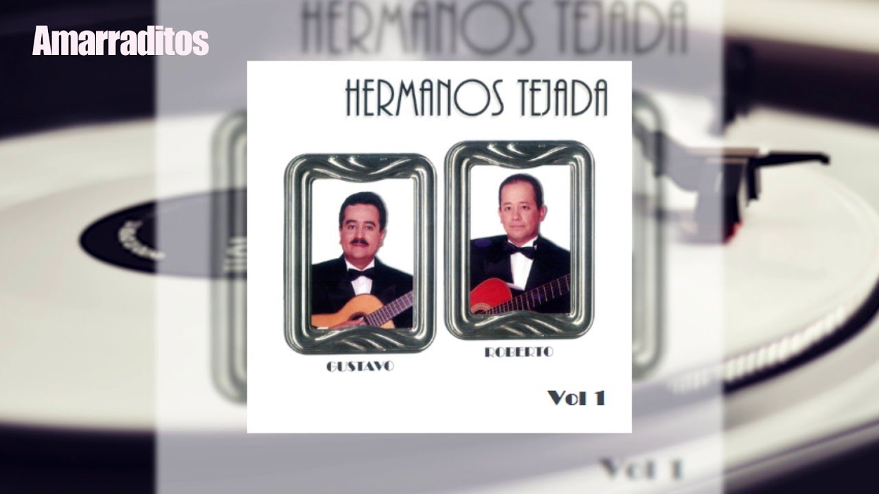 Watch Amarraditos / Los Hermanos Tejada | Música Colombiana on YouTube Watch Amarraditos / Los Hermanos Tejada | Música Colombiana on YouTube