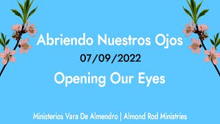 Abriendo Nuestros Ojos | Opening Our Eyes