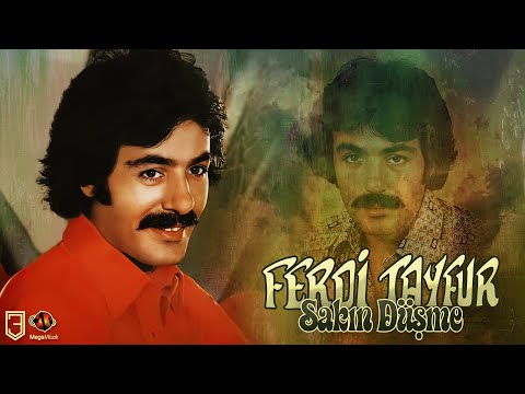 Ferdi Tayfur - Sakın Düşme - Mega Müzik (003ismail - Suat Sayın)