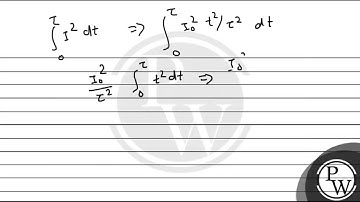 The electric current in a circuit is given by \( i=i_{0} \) \( (t / \tau) \) for some time. Calc...