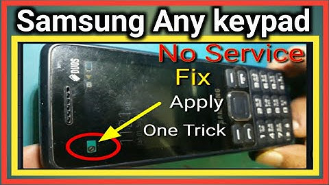 Samsung Any Keypad Mobile No Service No Network Problem Fix | Samsung B350E Network Problem Solution