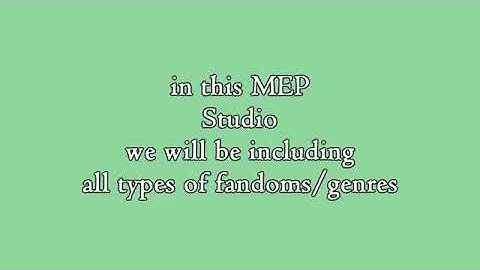 MEP Studio OPEN (Multifandom)