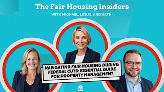 Navigating Fair Housing During Federal Cuts: Essential Guide for Property Management - Episode 123