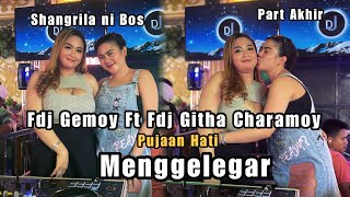 Full DJ Gemoy Ft Githa Charamoy, Viral Tiktok, Pujaan hati, Menggelegar, OT Shangrila ni Bos, part 3