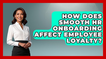 How Does Smooth HR Onboarding Affect Employee Loyalty? - Legal And HR SaaS Stack