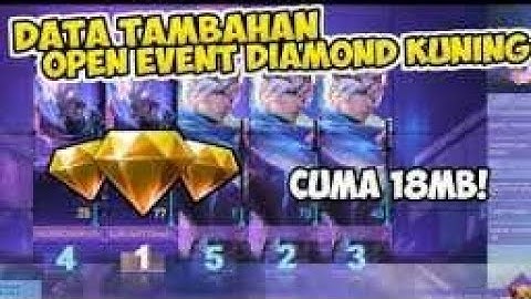 File Open Event Diamond Kuning Cuma 10MB - Data Tambahan ML Lite