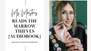 The Marrow Thieves - Chapter 9 - Story: Part 2 [Audiobook]