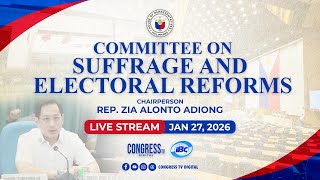COMMITTEE HEARING ON SUFFRAGE AND ELECTORAL REFORMS | JANUARY 27, 2026