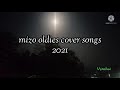 Mizo hranghlui (cover songs)2021