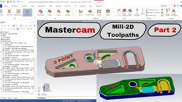 Mastercam Mill 2D Toolpaths Tutorial | Part-2