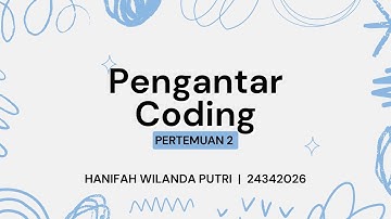 TUGAS PENGANTAR CODING PERTEMUAN 2