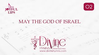 May The God Of Israel Song Lyrics | O2 | With Joyful Lips Hymns | Divine Hymns