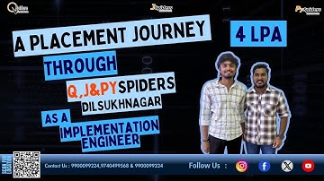 A Placement Journey Through Q,J & PySpiders Dilsukhnagar | 4 LPA | Implementation Engineer |