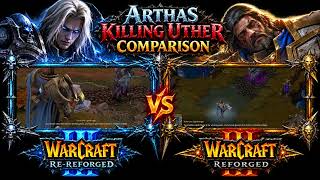 Arthas Killing Uther COMPARISON Warcraft III: Re-Reforged vs Reforged