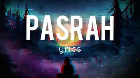 PASRAH - Damia(lyric video)
