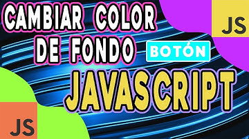 JAVASCRIPT PRÁCTICO | CAMBIAR COLOR DE FONDO🧑‍💻 Cómo cambiar el background de aplicación Javascript