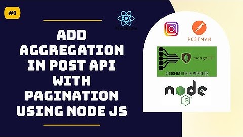 #21 Add aggregation like Instgarm  in post api  using nodjes | pagination | #nodejs  #mongodb