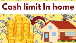 cash limit in home  preetitales  personalfinance